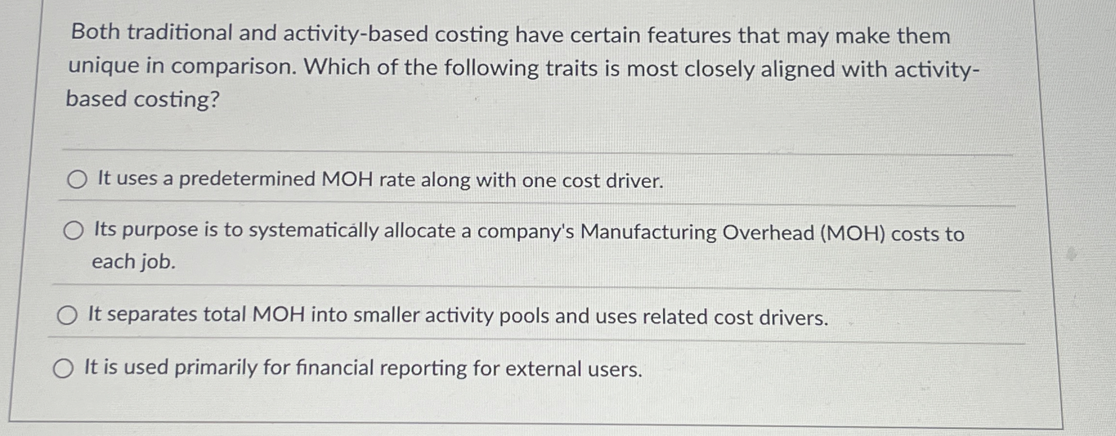 Both traditional and activity - based costing