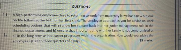 please reference your answer QUESTION 2 2.1. A