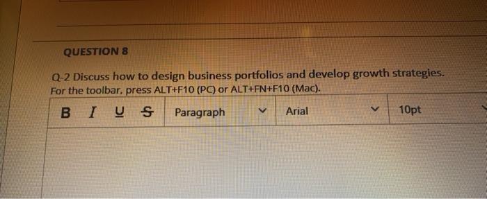 QUESTION 8 Q-2 Discuss how to design business