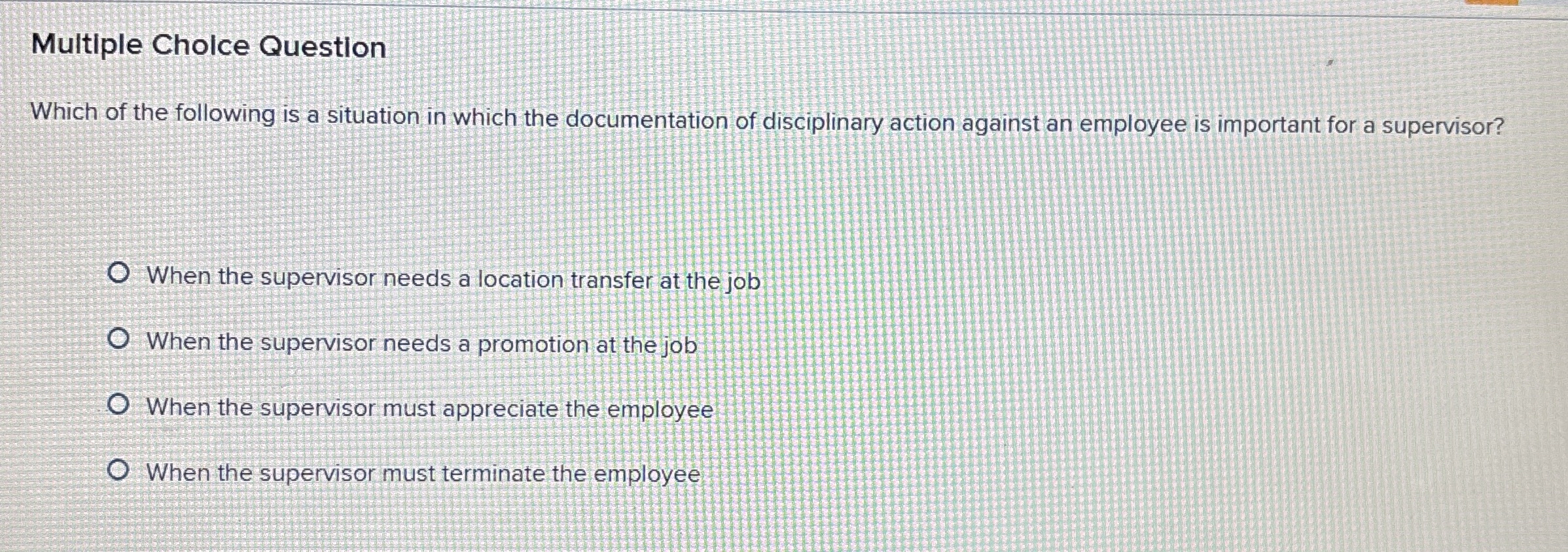 Multiple Cholce Question Which of the following