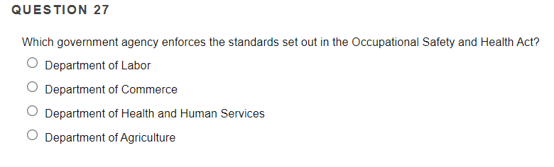 QUESTION 27 Which government agency enforces the