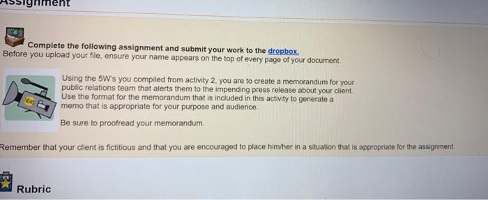 Complete the following assignment and submit your