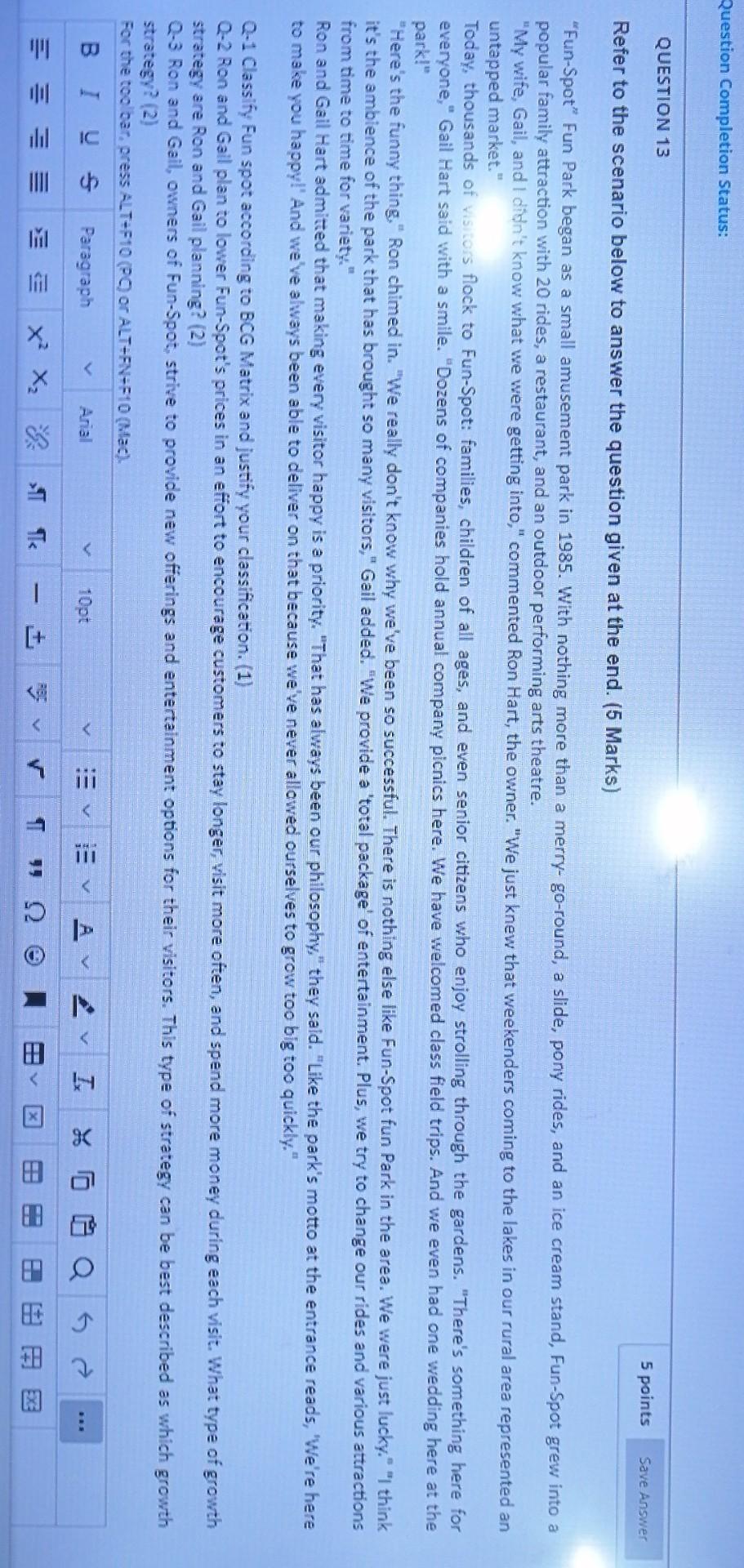 Question Completion Status: QUESTION 13 5 points