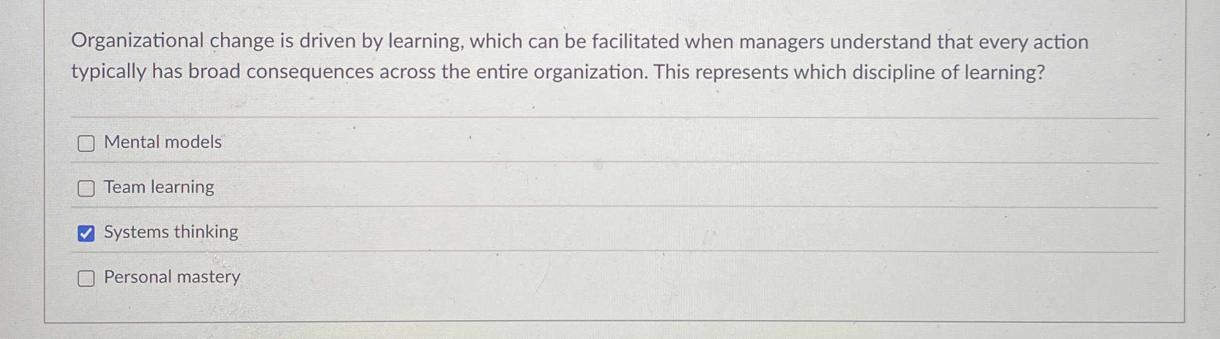 Organizational change is driven by learning,
