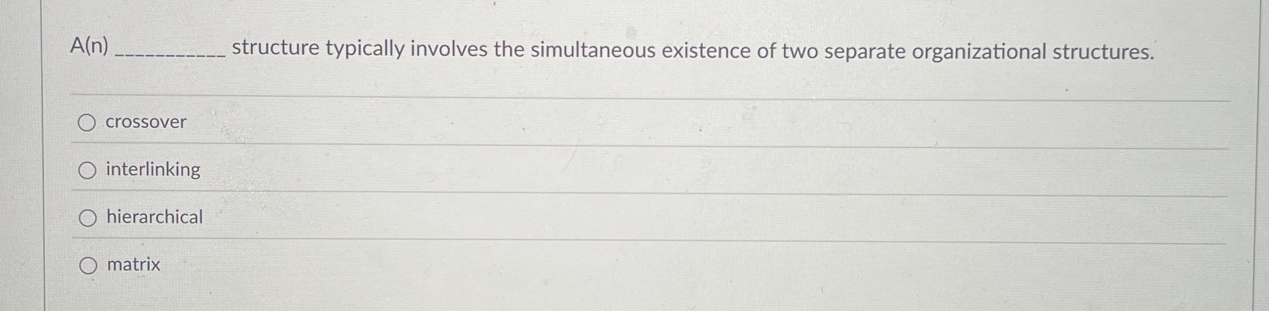 A ( n ) structure typically involves the