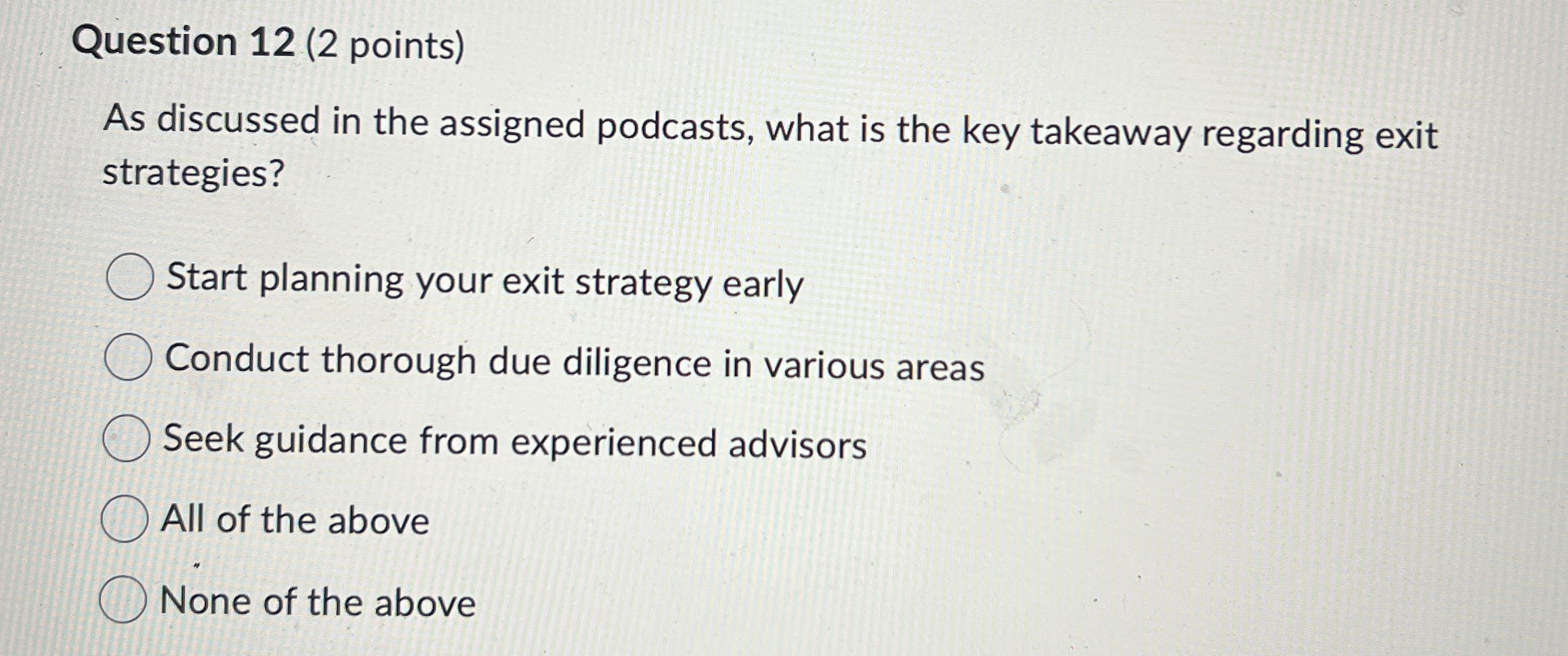 Question 1 2 ( 2 points ) As discussed in the