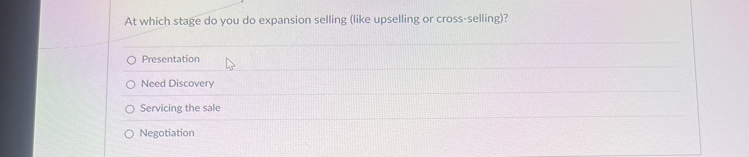 At which stage do you do expansion selling ( like