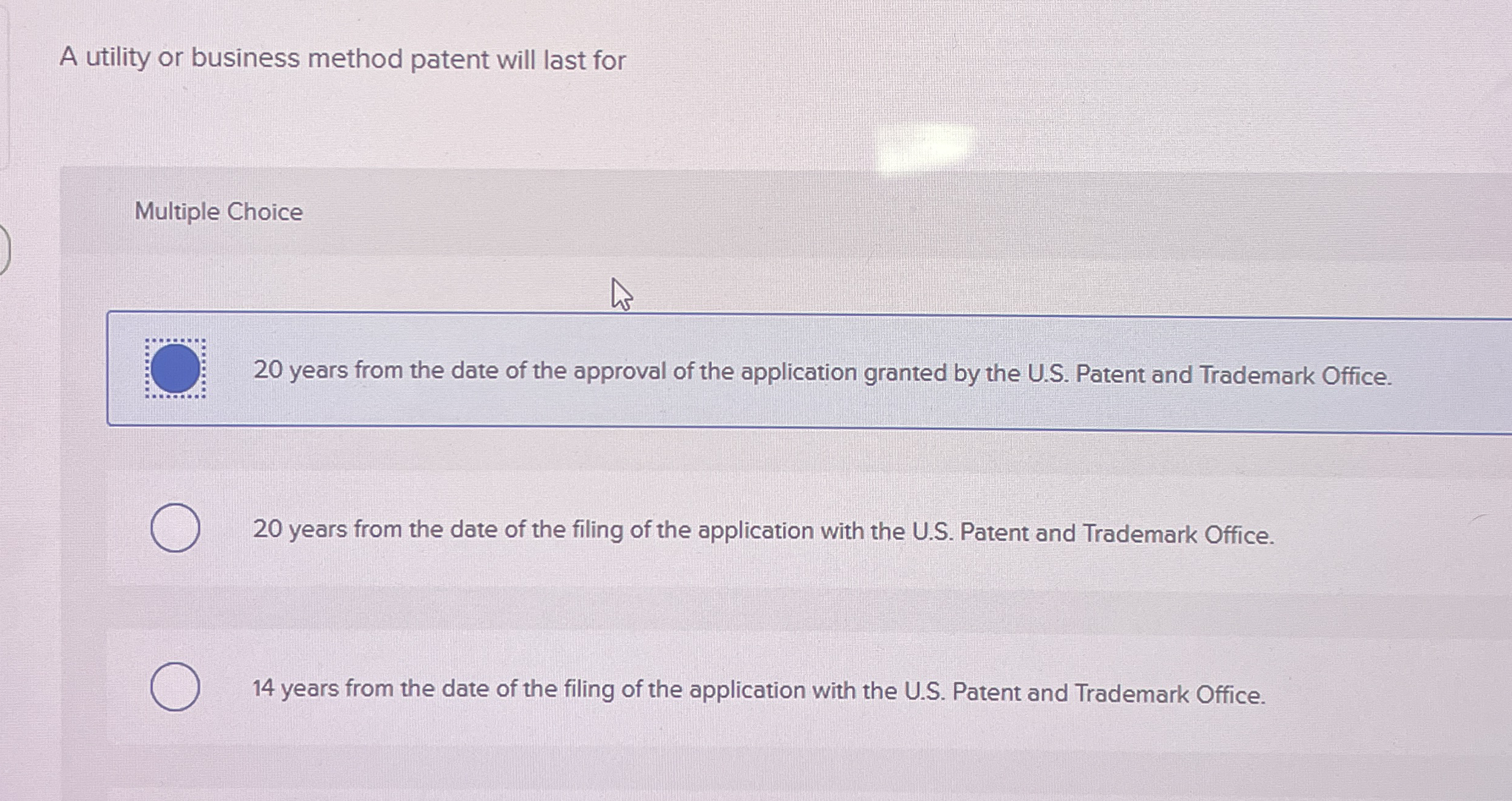 A utility or business method patent will last for