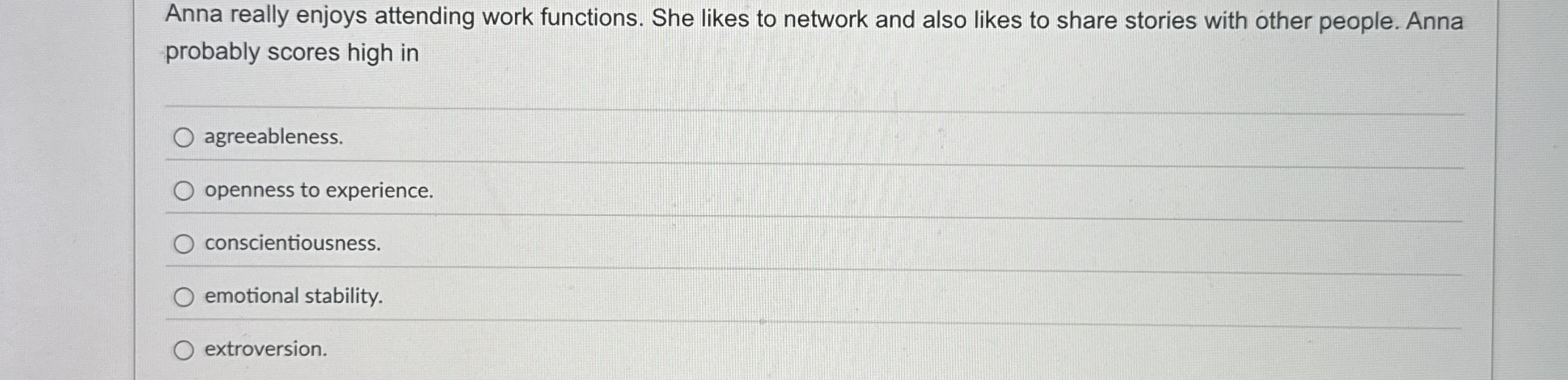 Anna really enjoys attending work functions. She