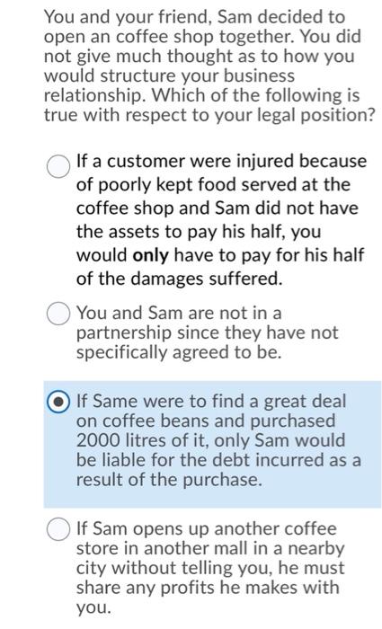 You and your friend, Sam decided to open an