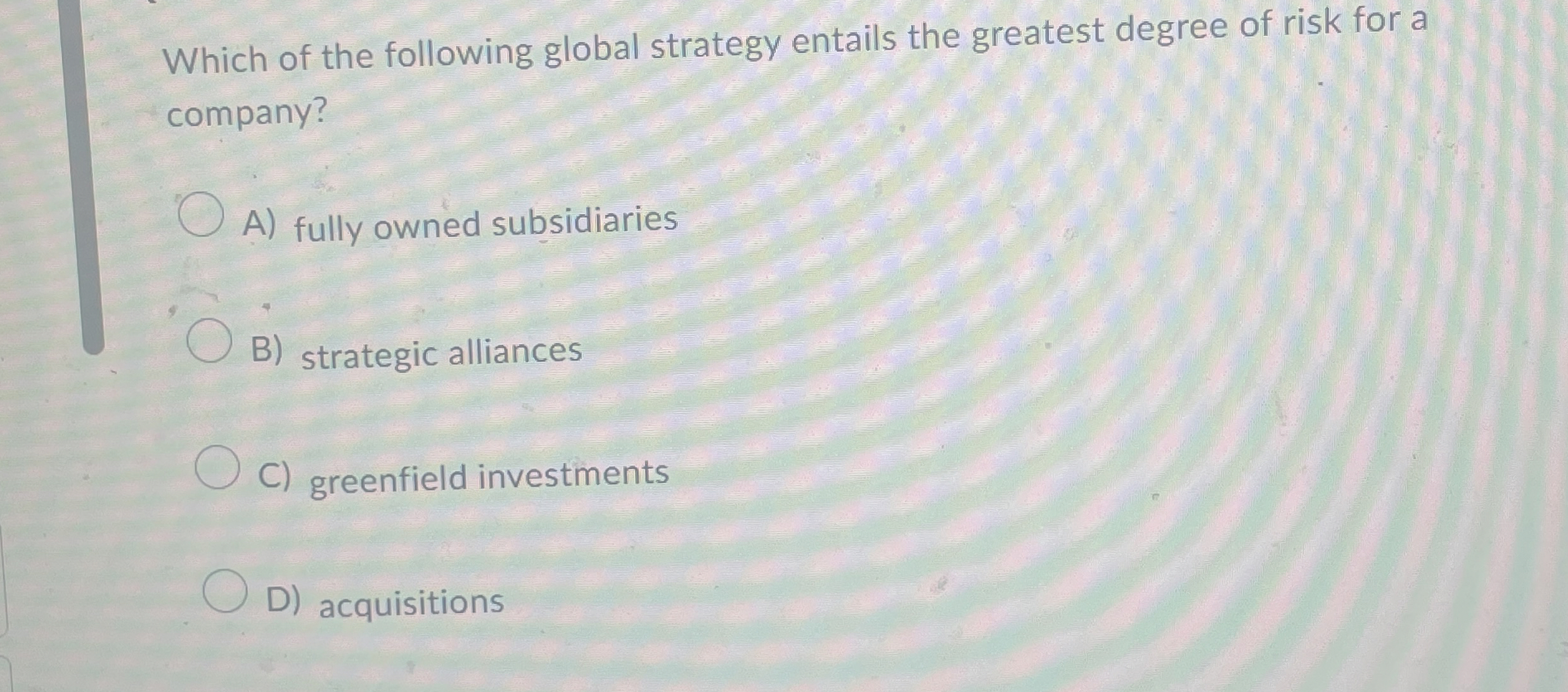 Which of the following global strategy entails