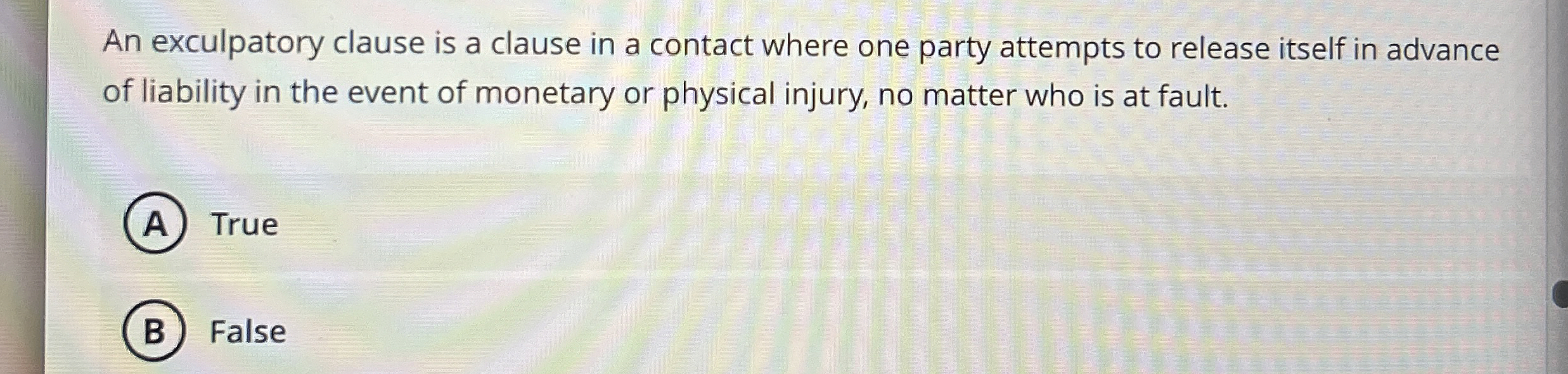 An exculpatory clause is a clause in a contact