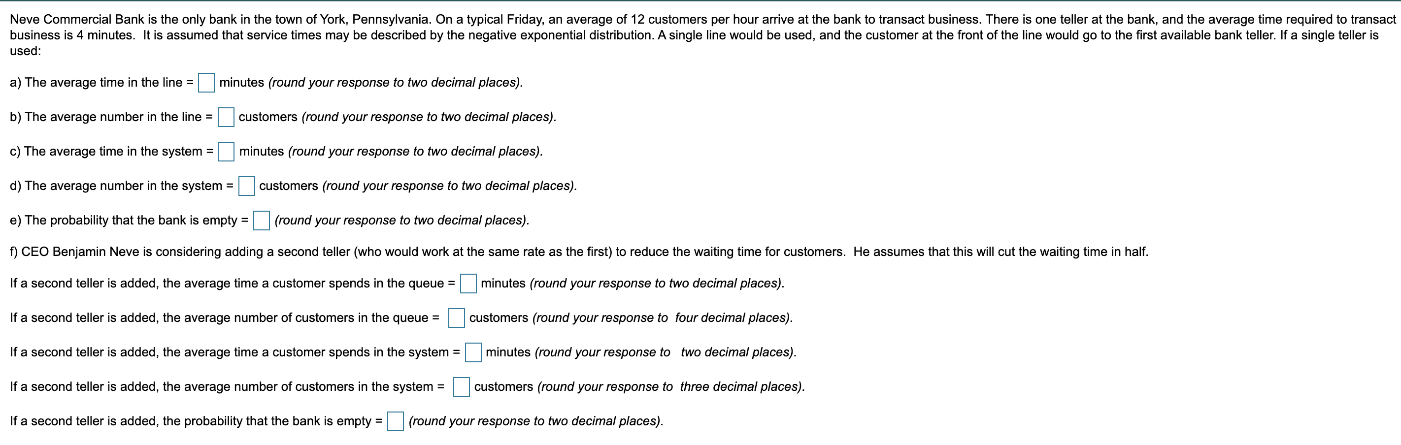 Neve Commercial Bank is the only bank in the town