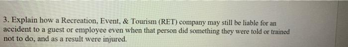 3. Explain how a Recreation, Event, & Tourism