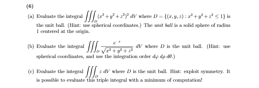 ( 6 ) ( a ) Evaluate the integral D ( x 2 + y 2 +