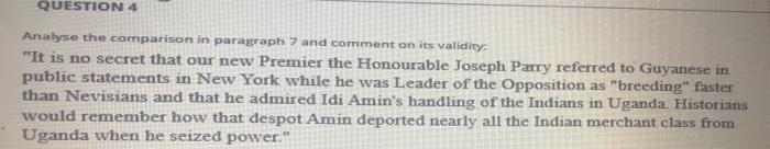 QUESTION 4 Analyse the comparison in paragraph 7