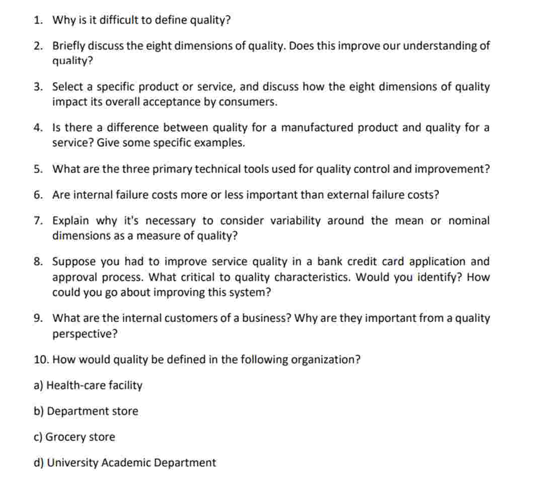 1 . Why is it difficult to define quality? 2 .