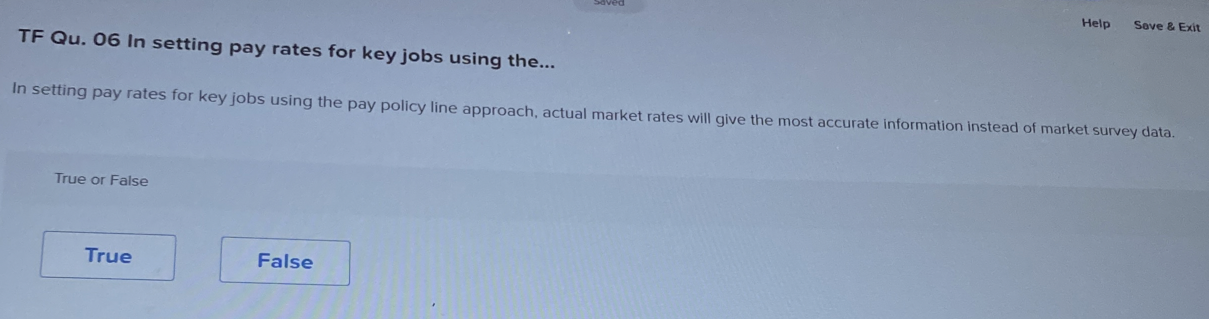 TF Qu . 0 6 In setting pay rates for key jobs