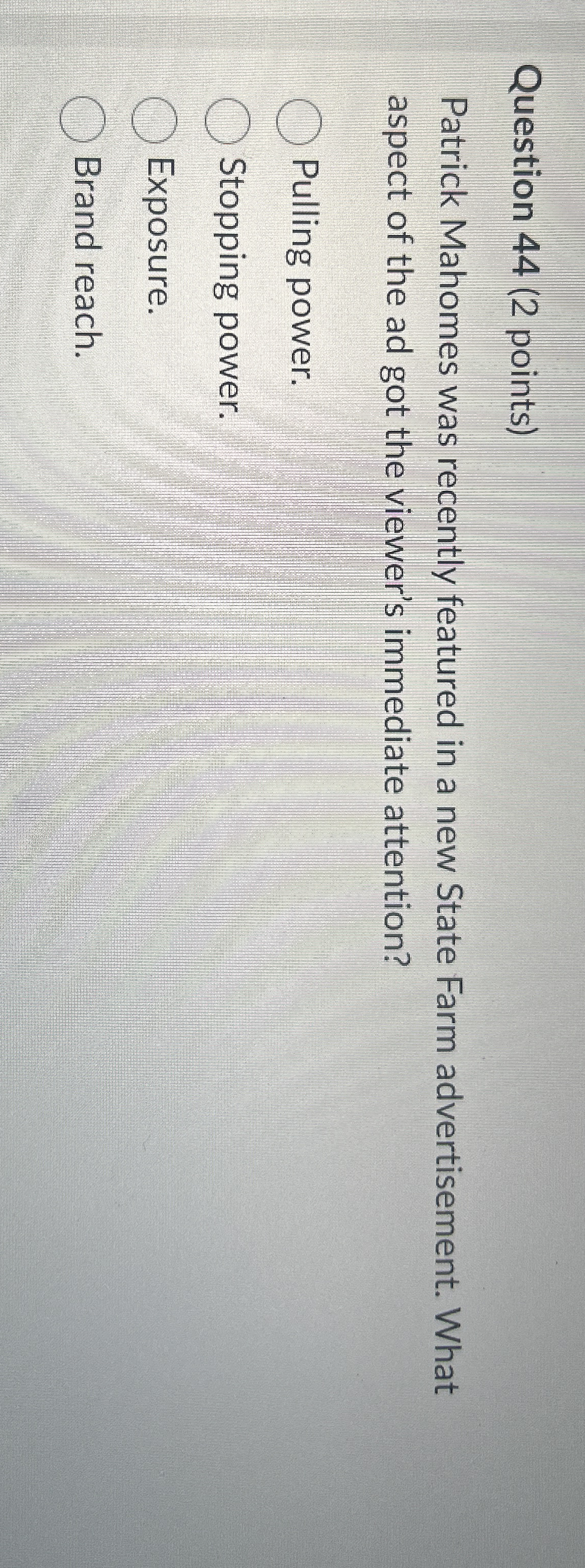 Question 4 4 ( 2 points ) Patrick Mahomes was