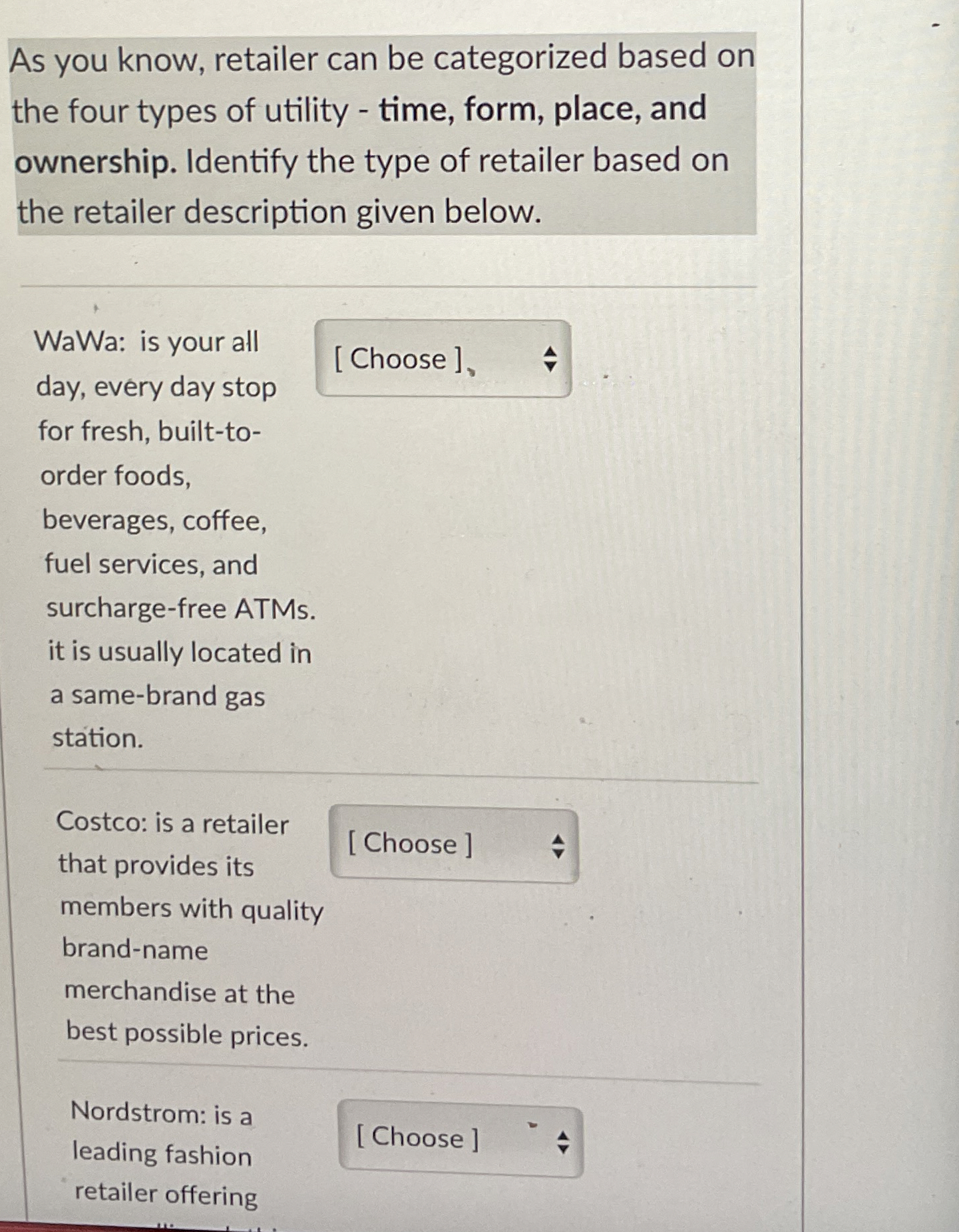 As you know, retailer can be categorized based on