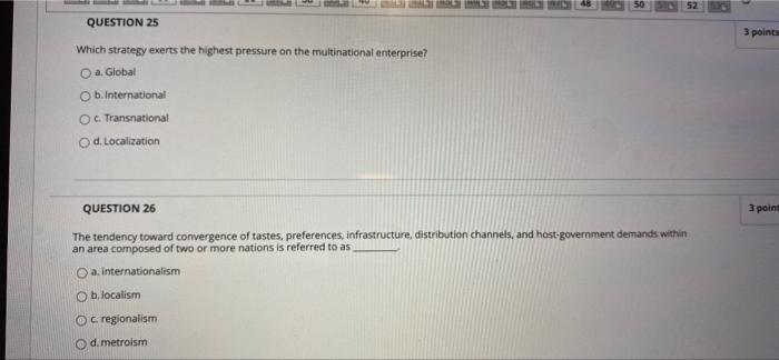 52 3 points QUESTION 25 Which strategy exerts the