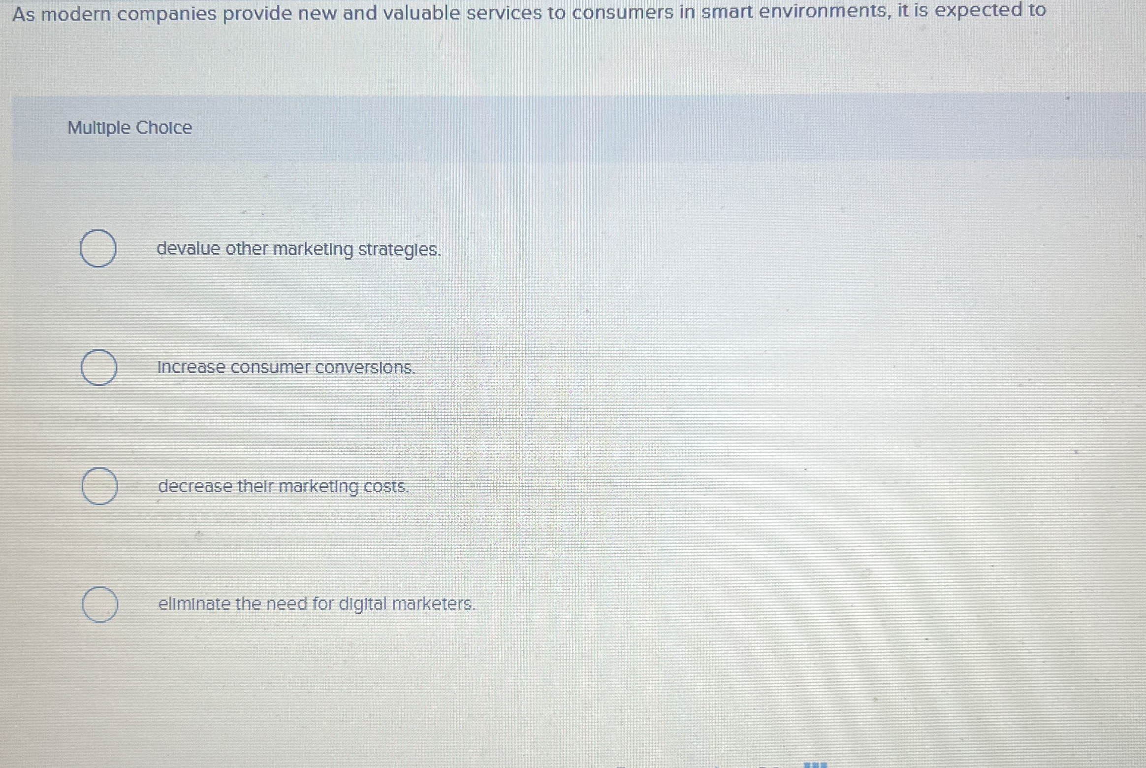 As modern companies provide new and valuable