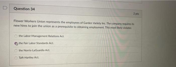 D Question 34 2 pts Flower Workers Union