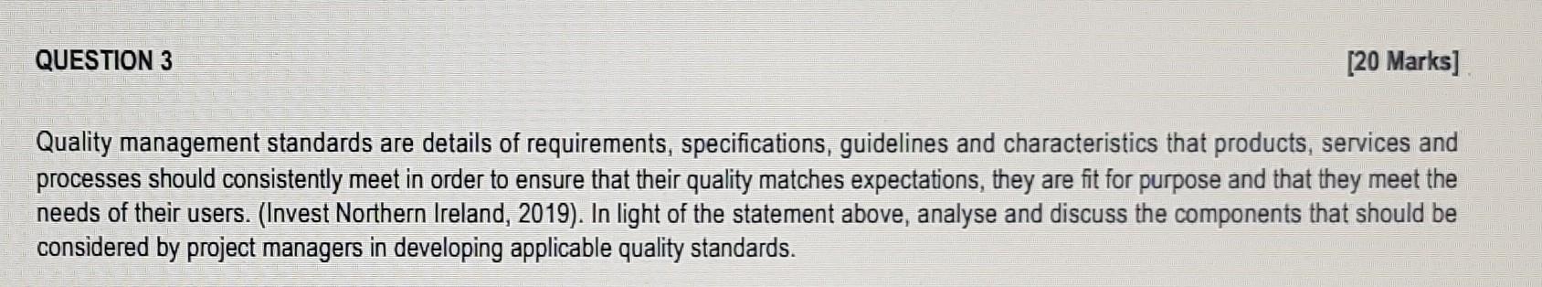 Q4 QUESTION 3 [20 Marks] Quality management