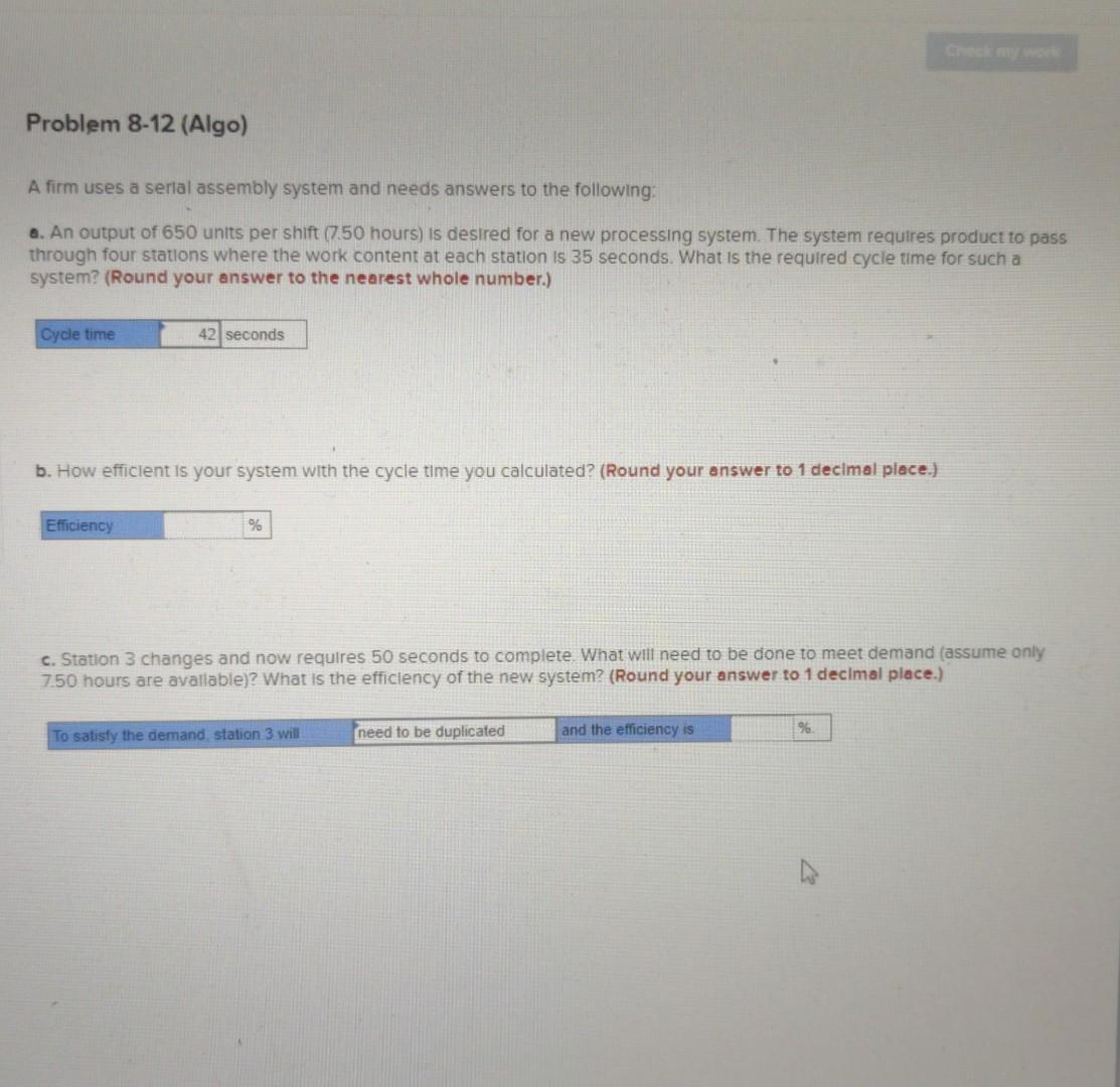 Problem 8-12 (Algo) A firm uses a serial assembly