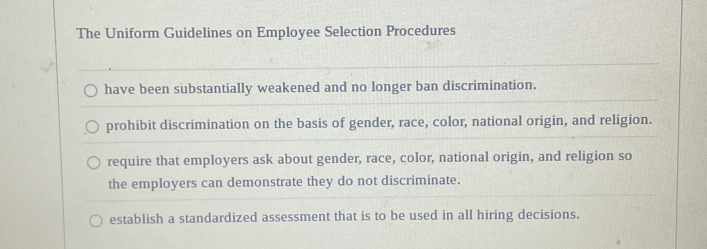 The Uniform Guidelines on Employee Selection