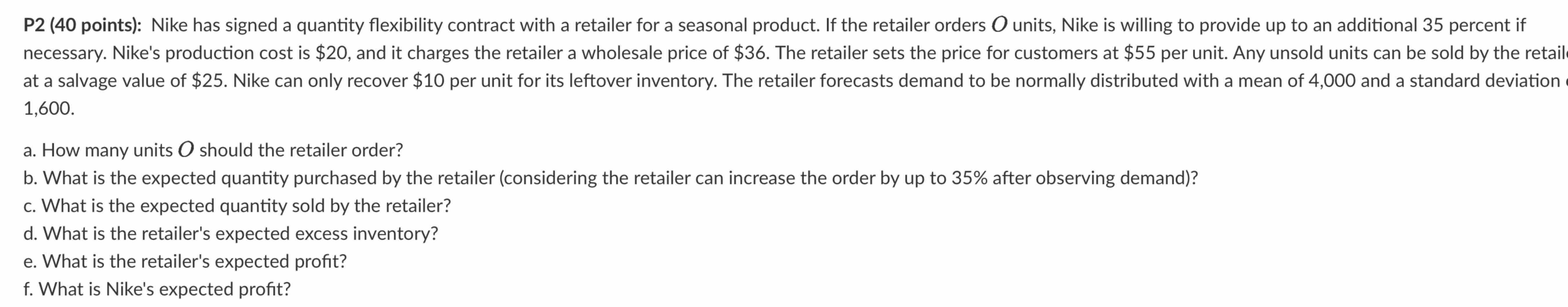 P 2 ( 4 0 points ) : Nike has signed a quantity