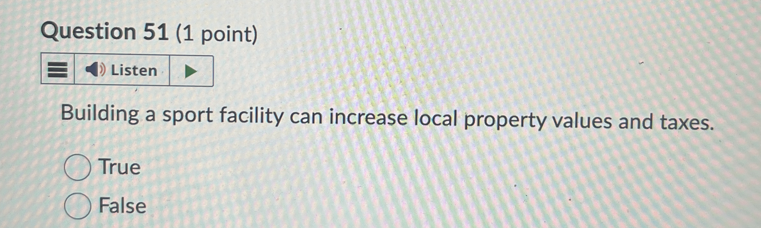 Question 5 1 ( 1 point ) Listen Building a sport
