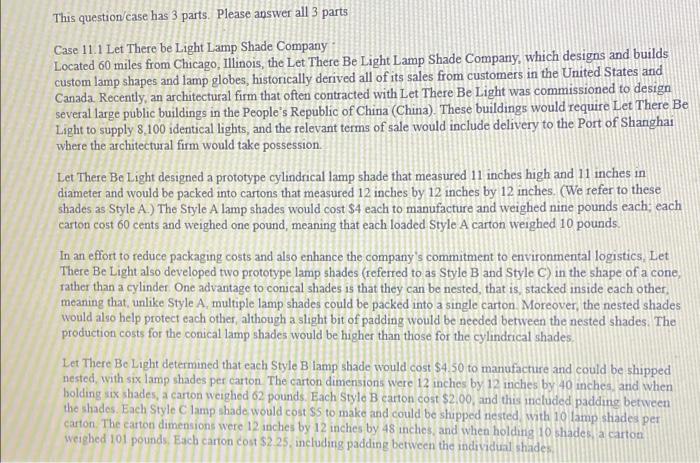 This question case has 3 parts. Please answer all