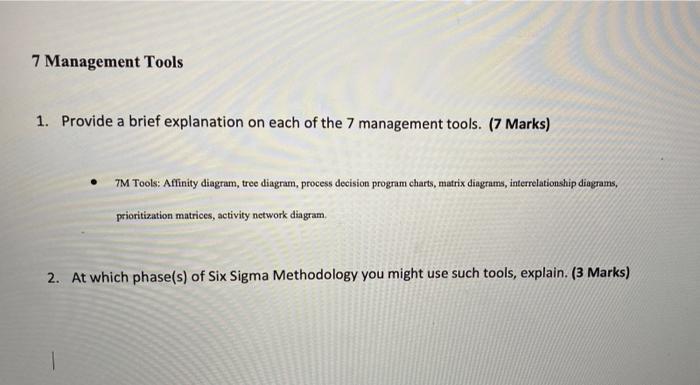 7 Management Tools 1. Provide a brief explanation