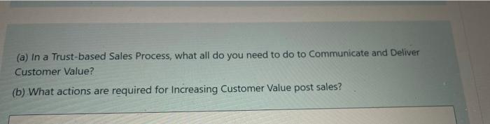 (a) in a Trust-based Sales Process, what all do