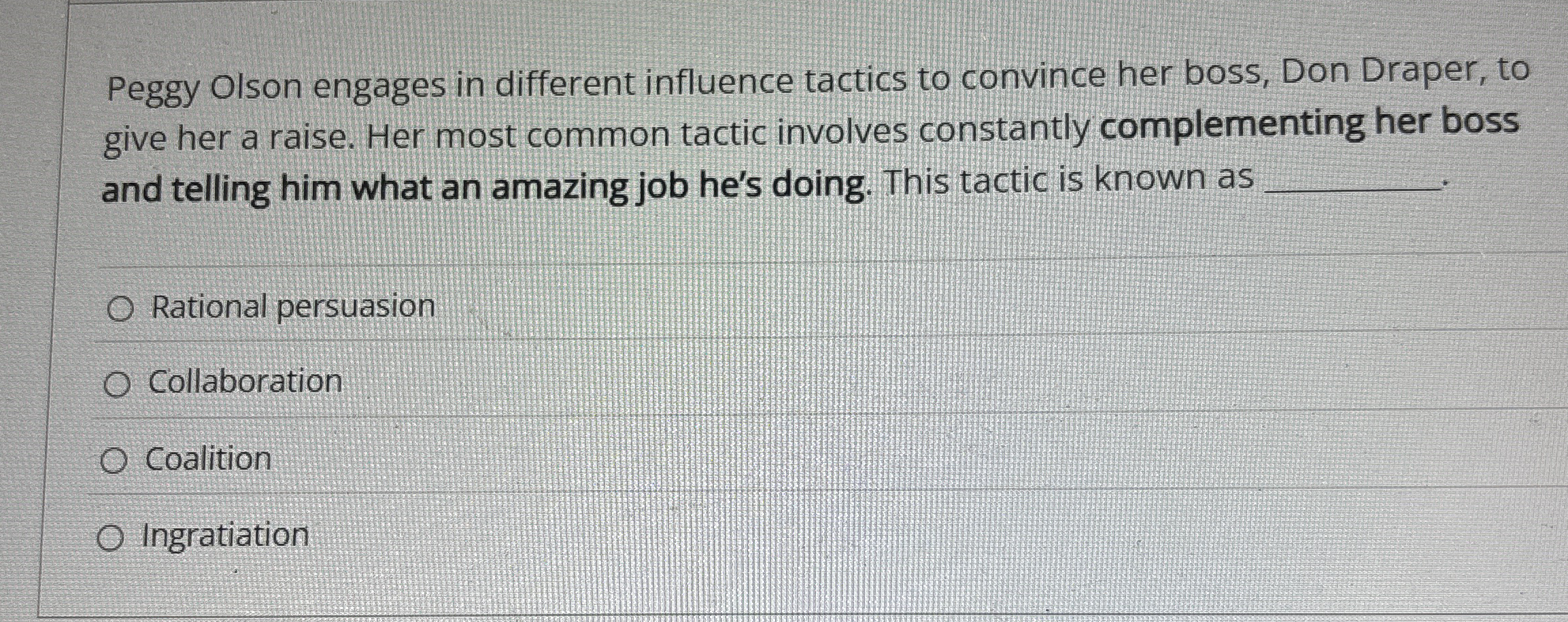Peggy Olson engages in different influence