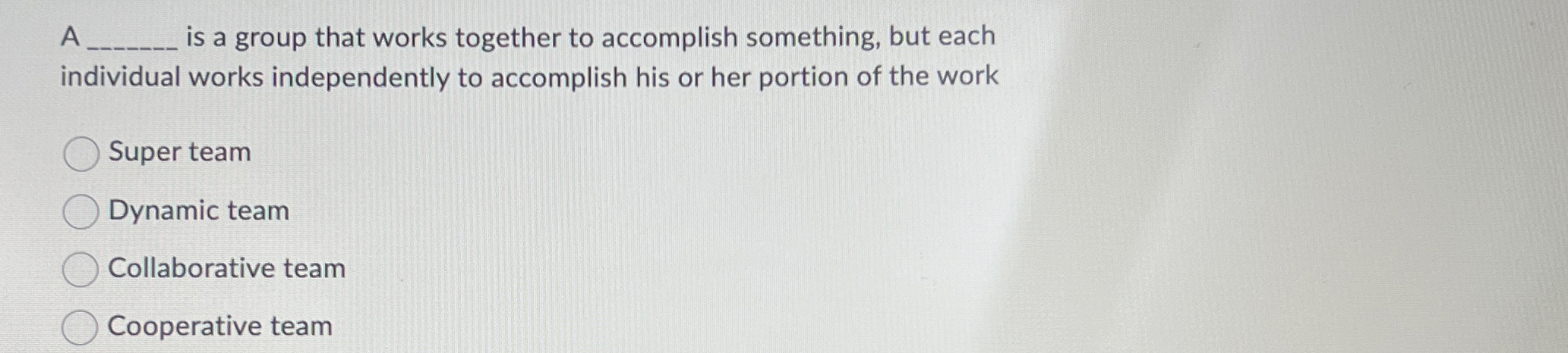 A q , is a group that works together to