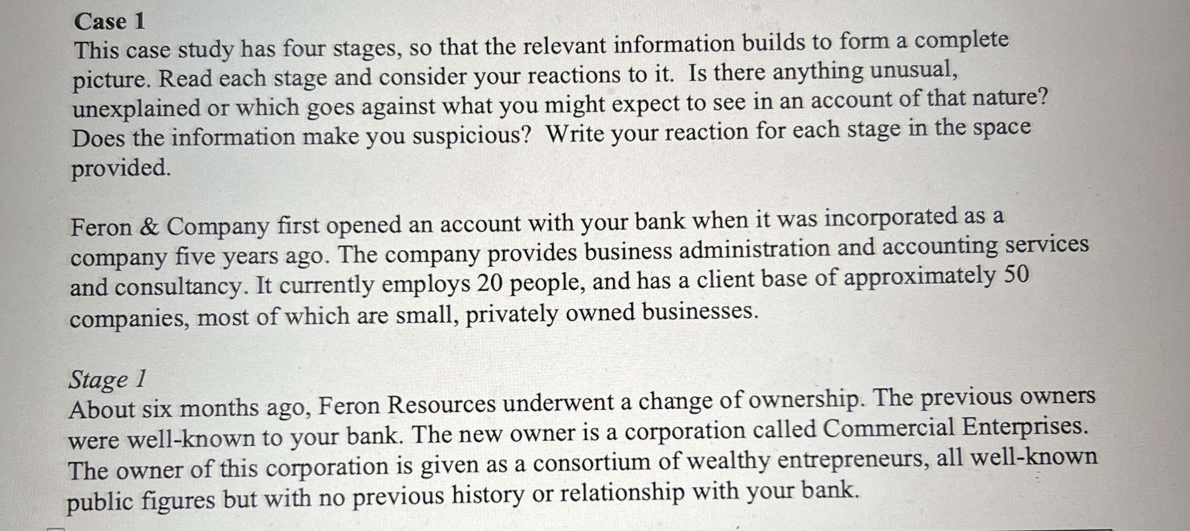 Case 1 This case study has four stages, so that