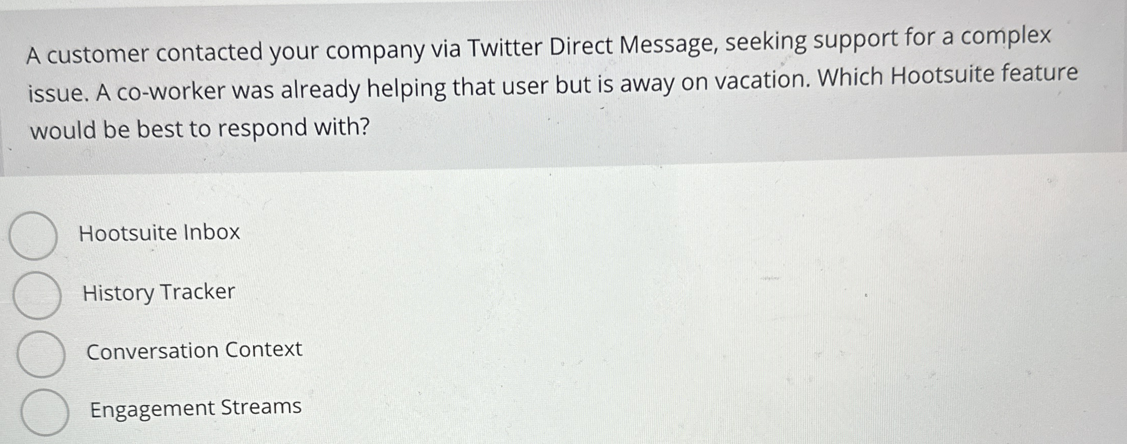 A customer contacted your company via Twitter