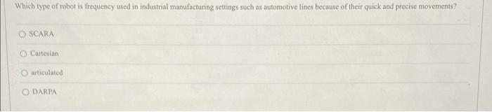 Which type of robot is frequency used in