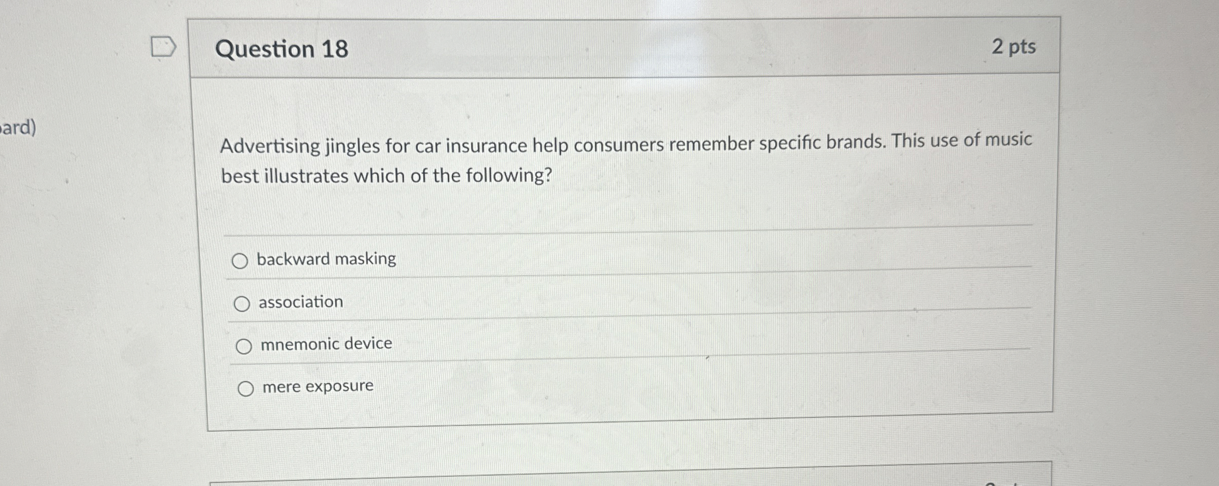 Question 1 8 2 pts ard ) Advertising jingles for