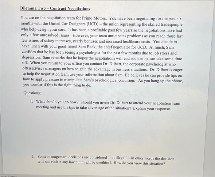 Dilemma Two - Contract Negotiations You are on