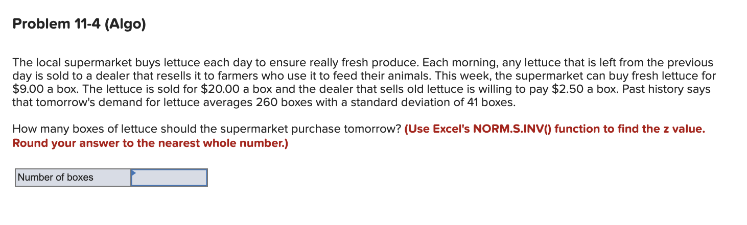 Problem 11-4 (Algo) The local supermarket buys