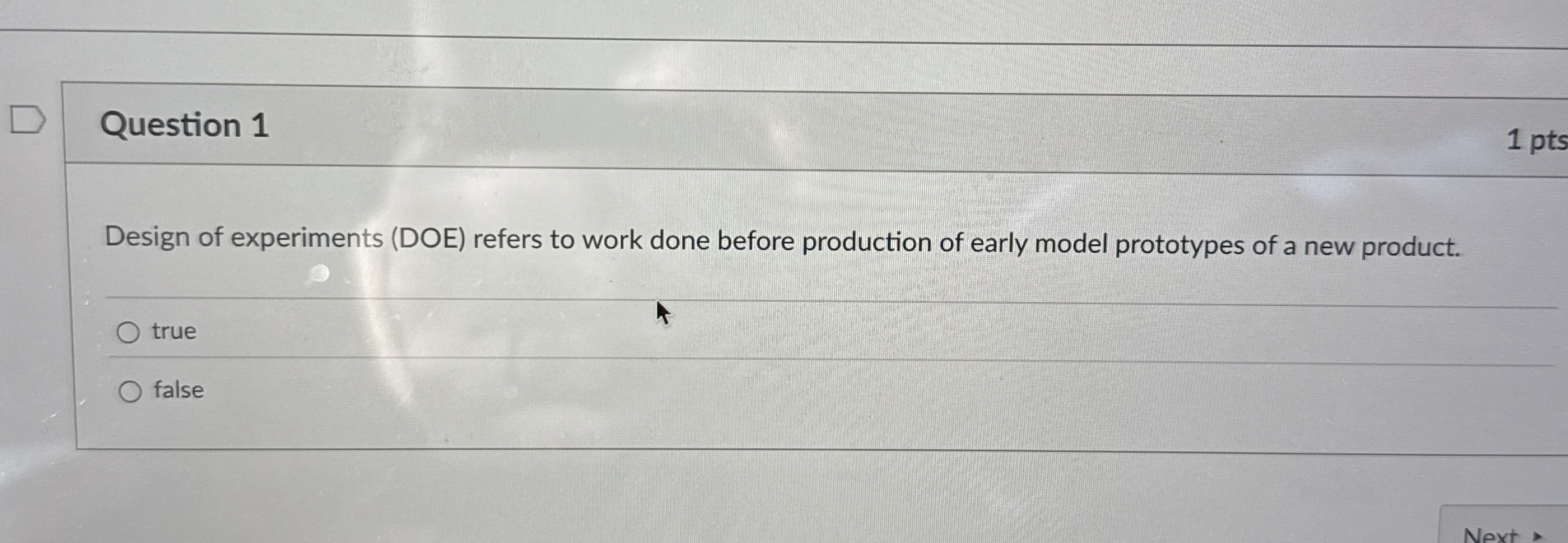 Question 1 Design of experiments ( DOE ) refers