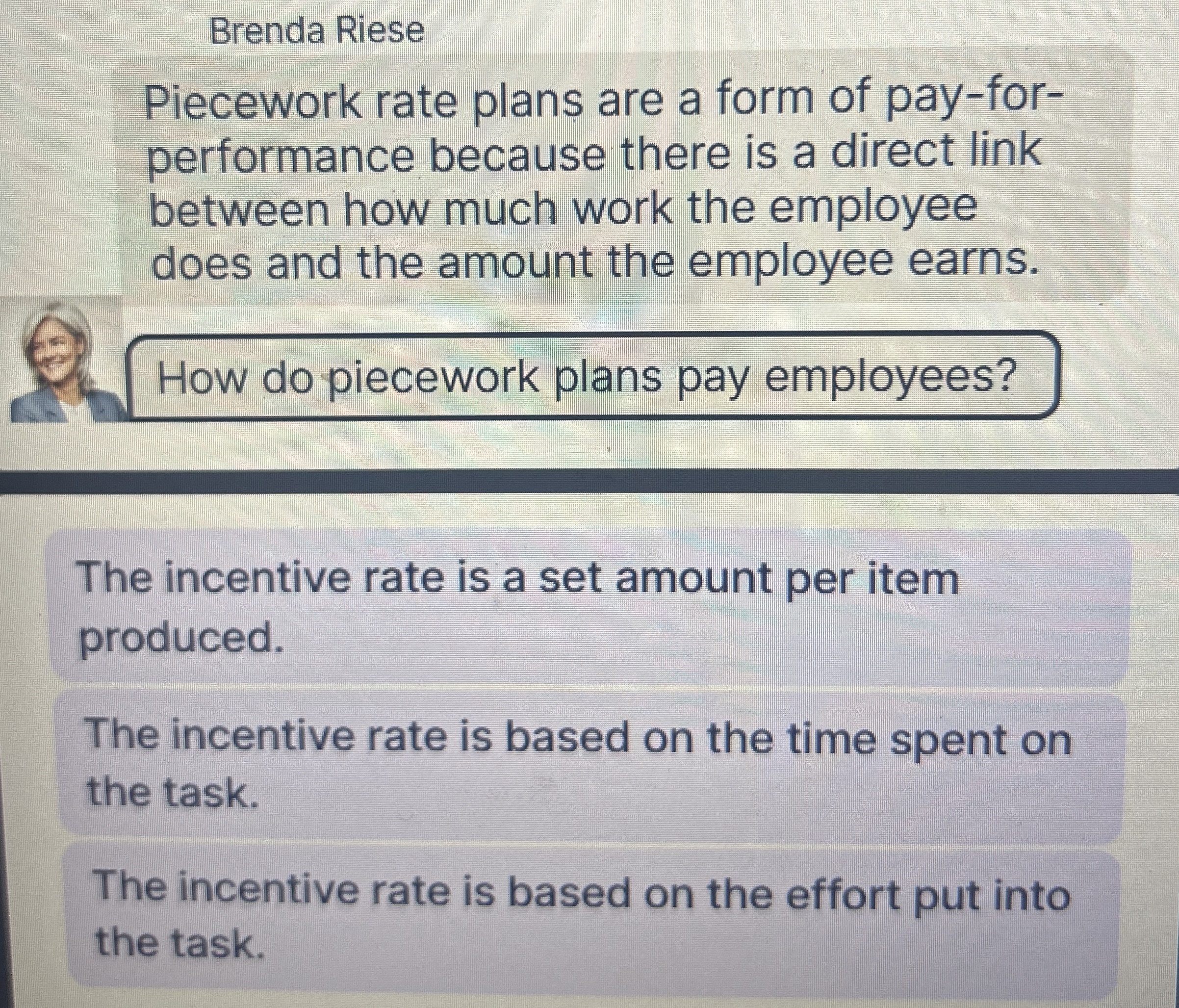 Brenda Riese Piecework rate plans are a form of