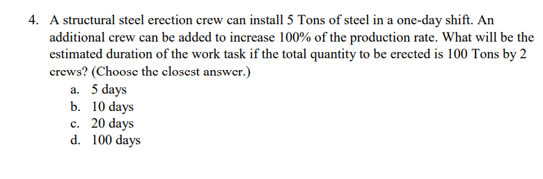 4. A structural steel erection crew can install 5