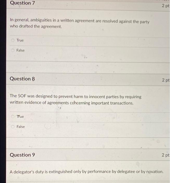 Question 2 2 pts The SOF covers contracts in