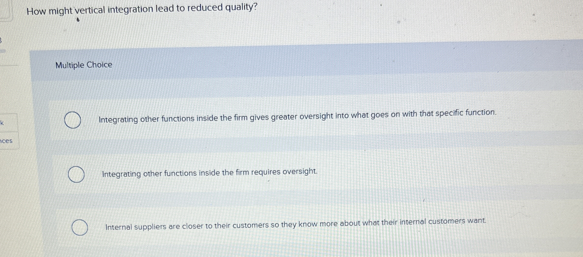 How might vertical integration lead to reduced