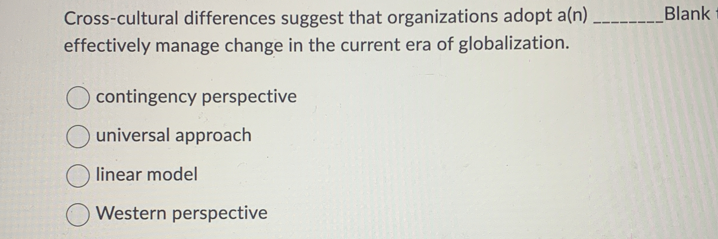 Cross - cultural differences suggest that