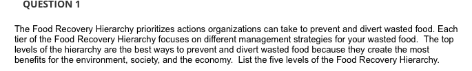 QUESTION 1 The Food Recovery Hierarchy